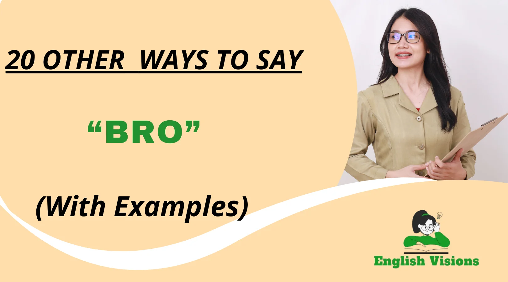 Other Ways to Say “Bro”