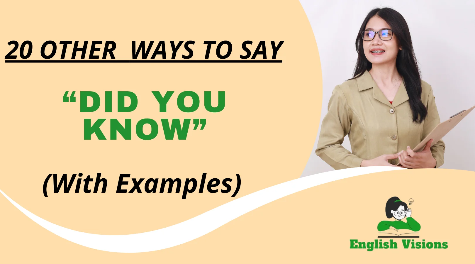 Other Ways to Say “Did You Know”