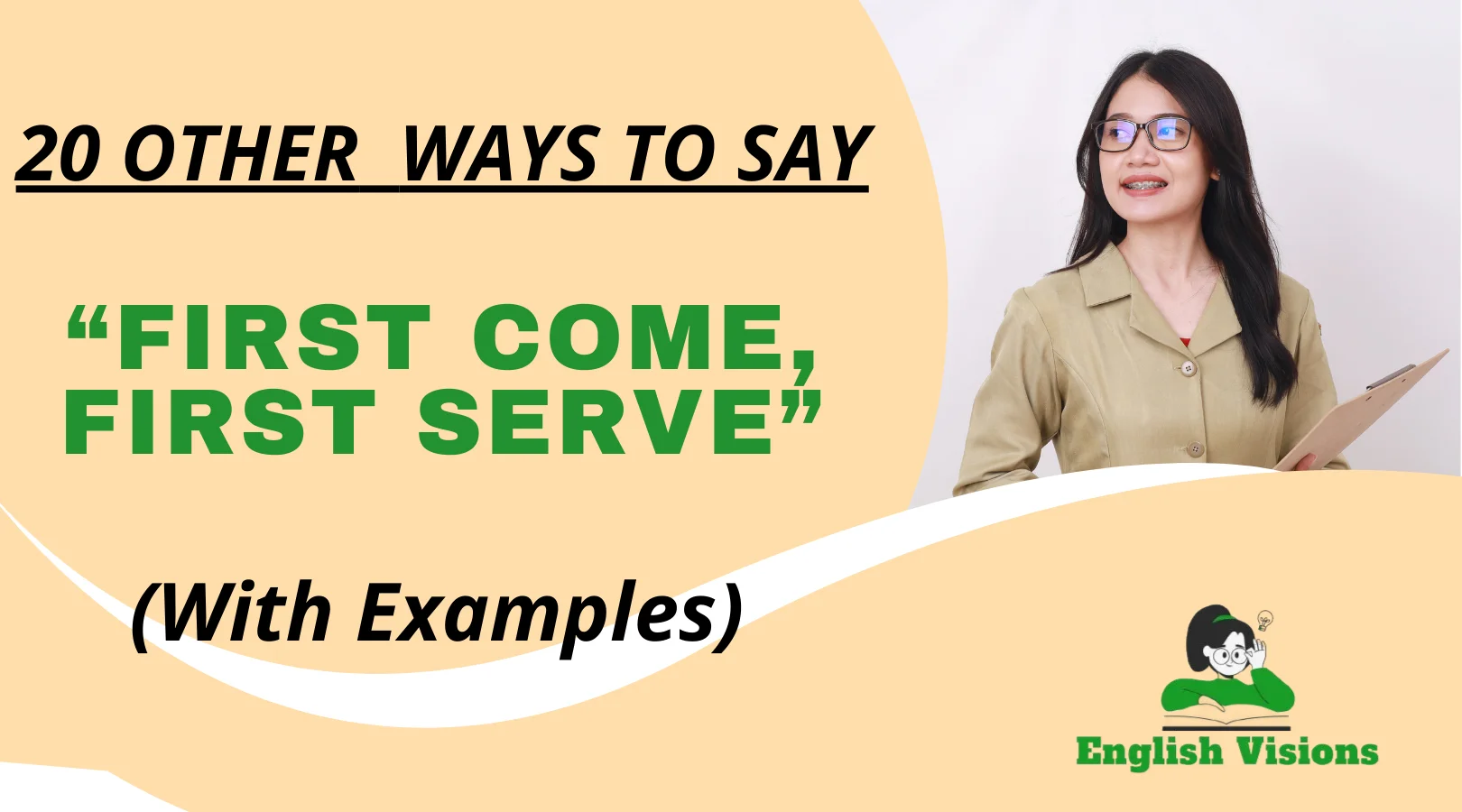 Other Ways to Say “First Come, First Serve”