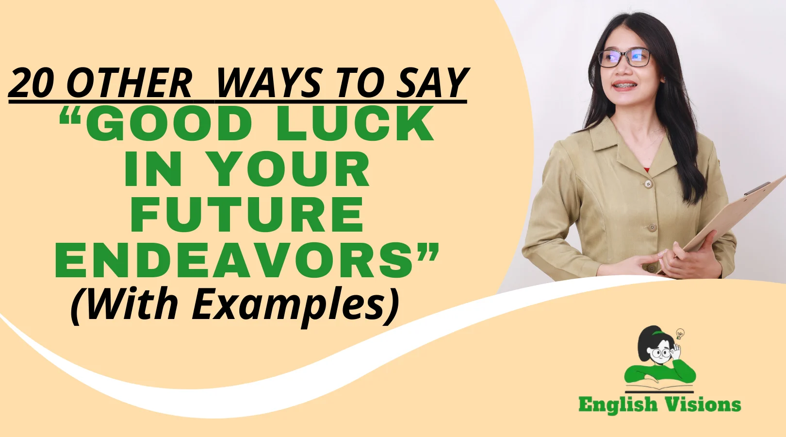 Other Ways to Say “Good Luck in Your Future Endeavors”