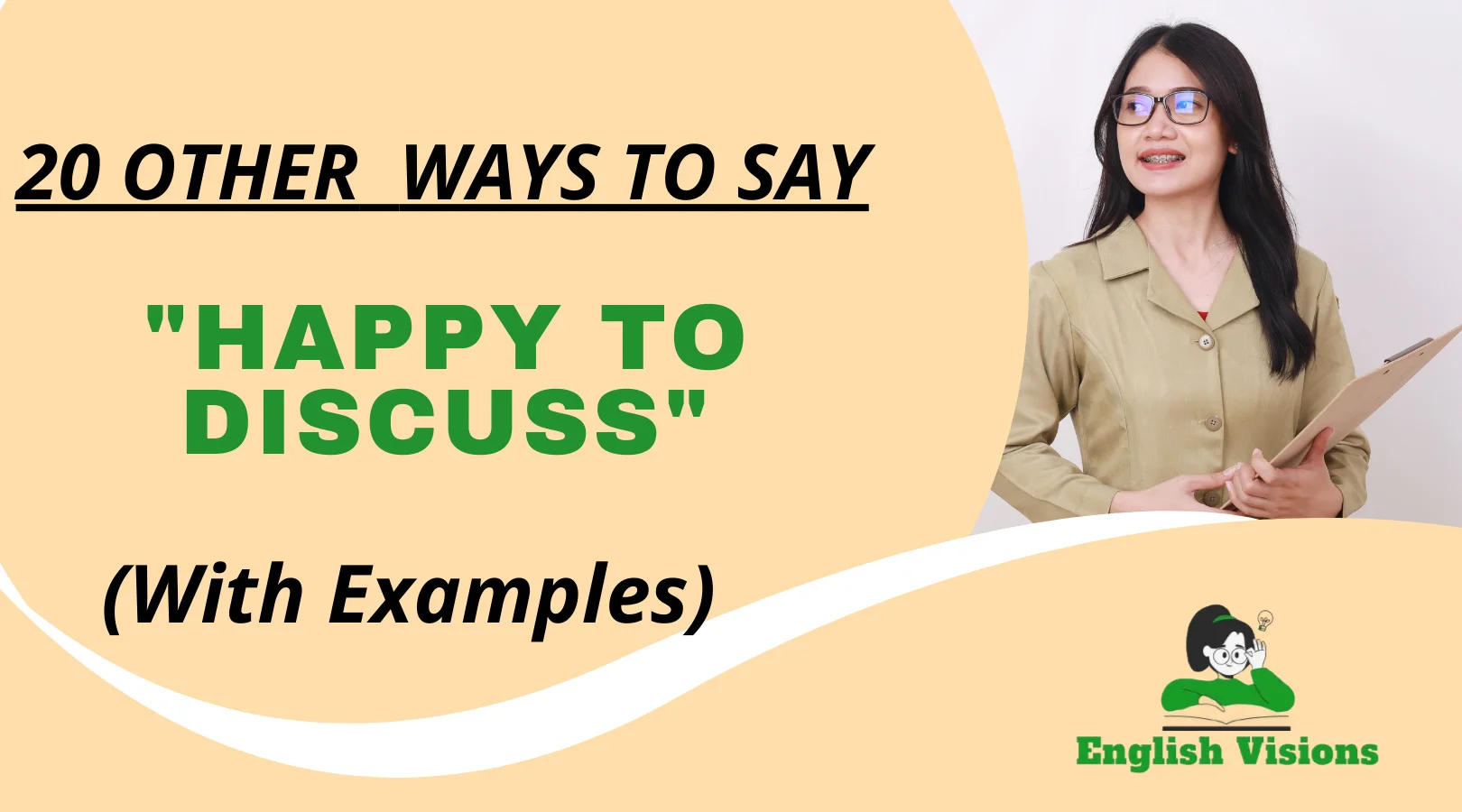 Other Ways to Say "Happy to Discuss"