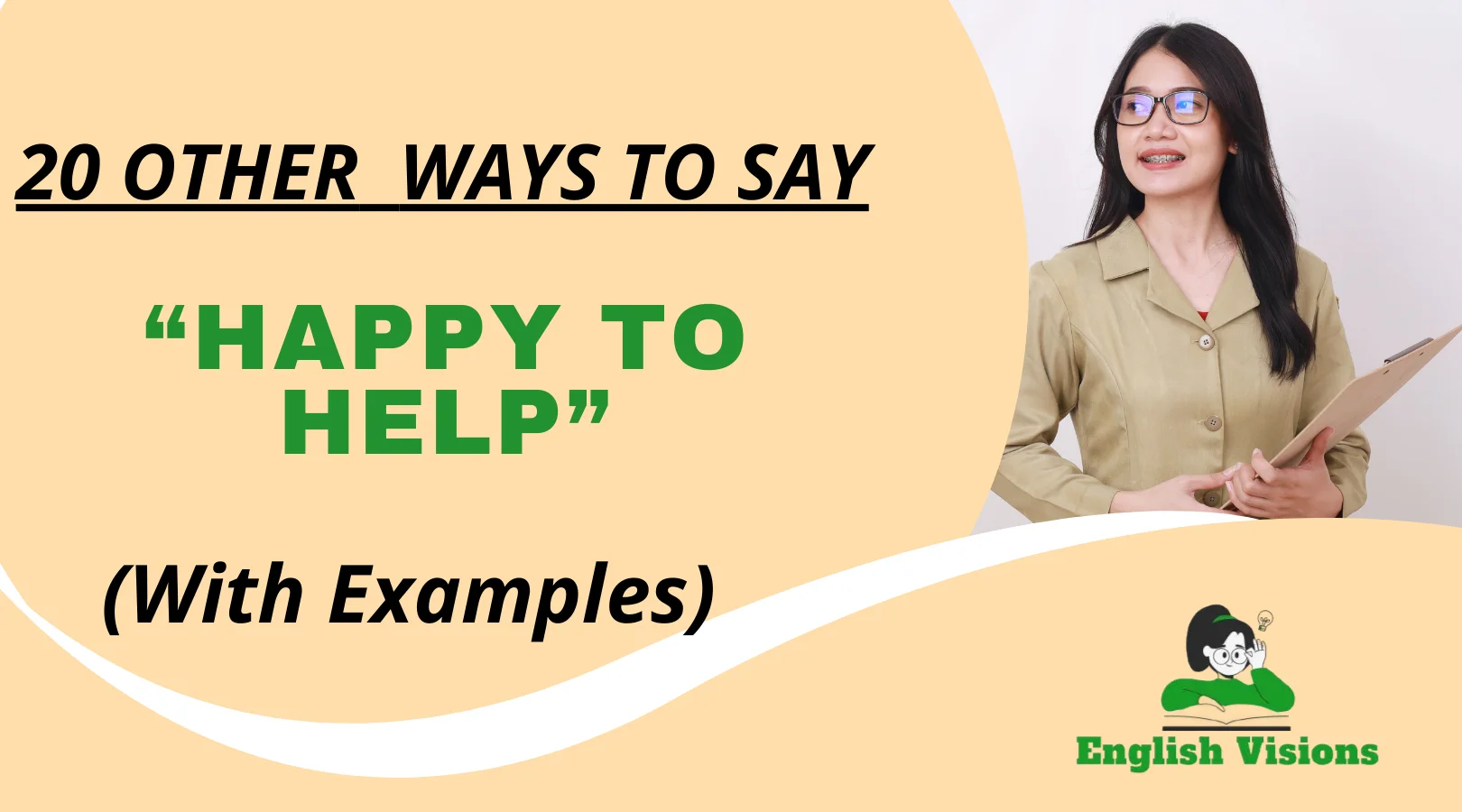 Other Ways to Say “Happy to Help”