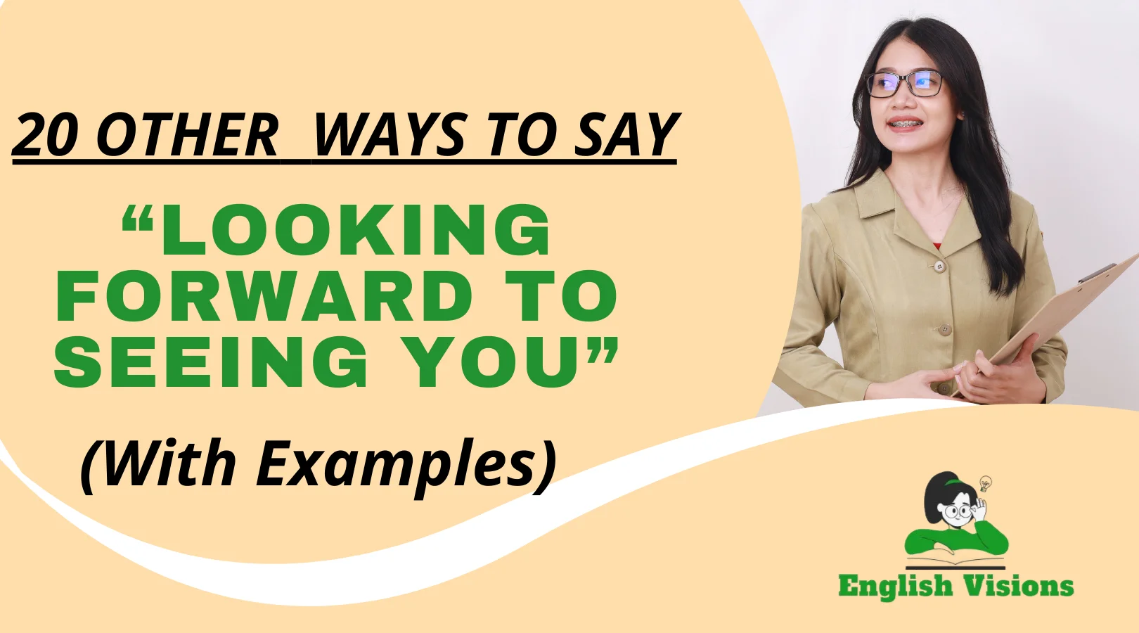 Other Ways to Say “Looking Forward to Seeing You”