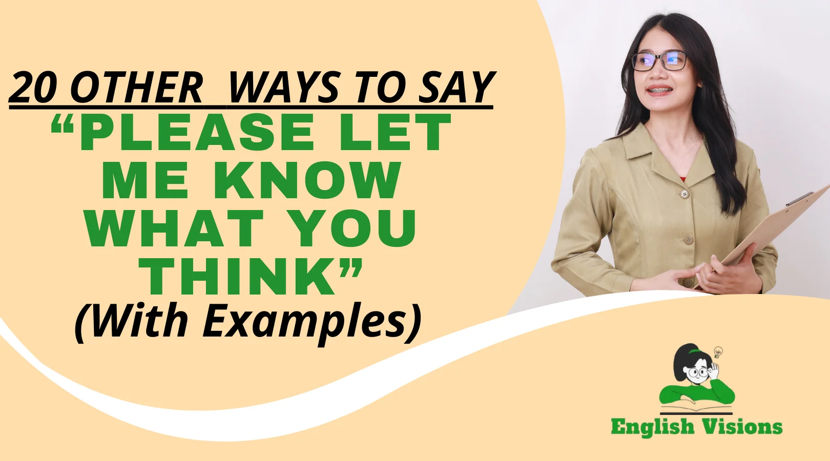 Other Ways to Say “Please Let Me Know What You Think”