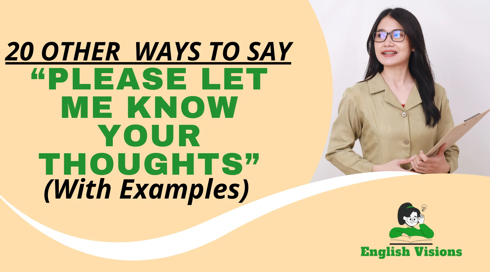 Other Ways to Say “Please Let Me Know Your Thoughts”