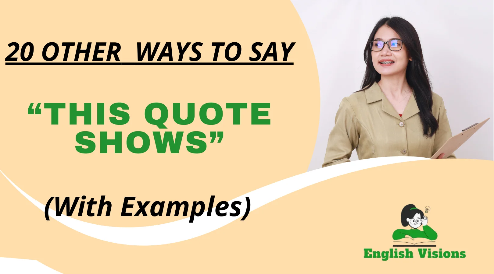 Other Ways to Say “This Quote Shows”