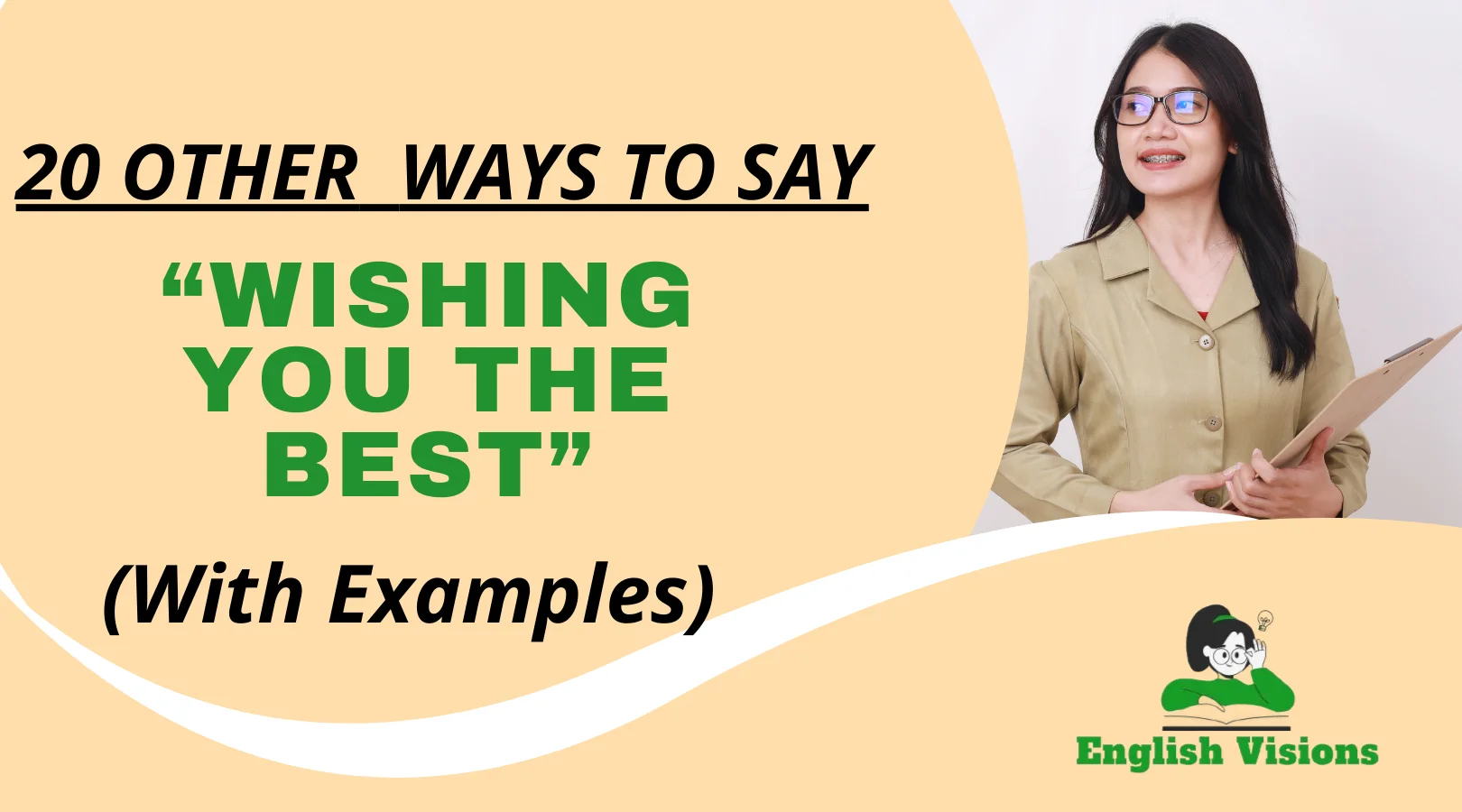 Other Ways to Say “Wishing You the Best”