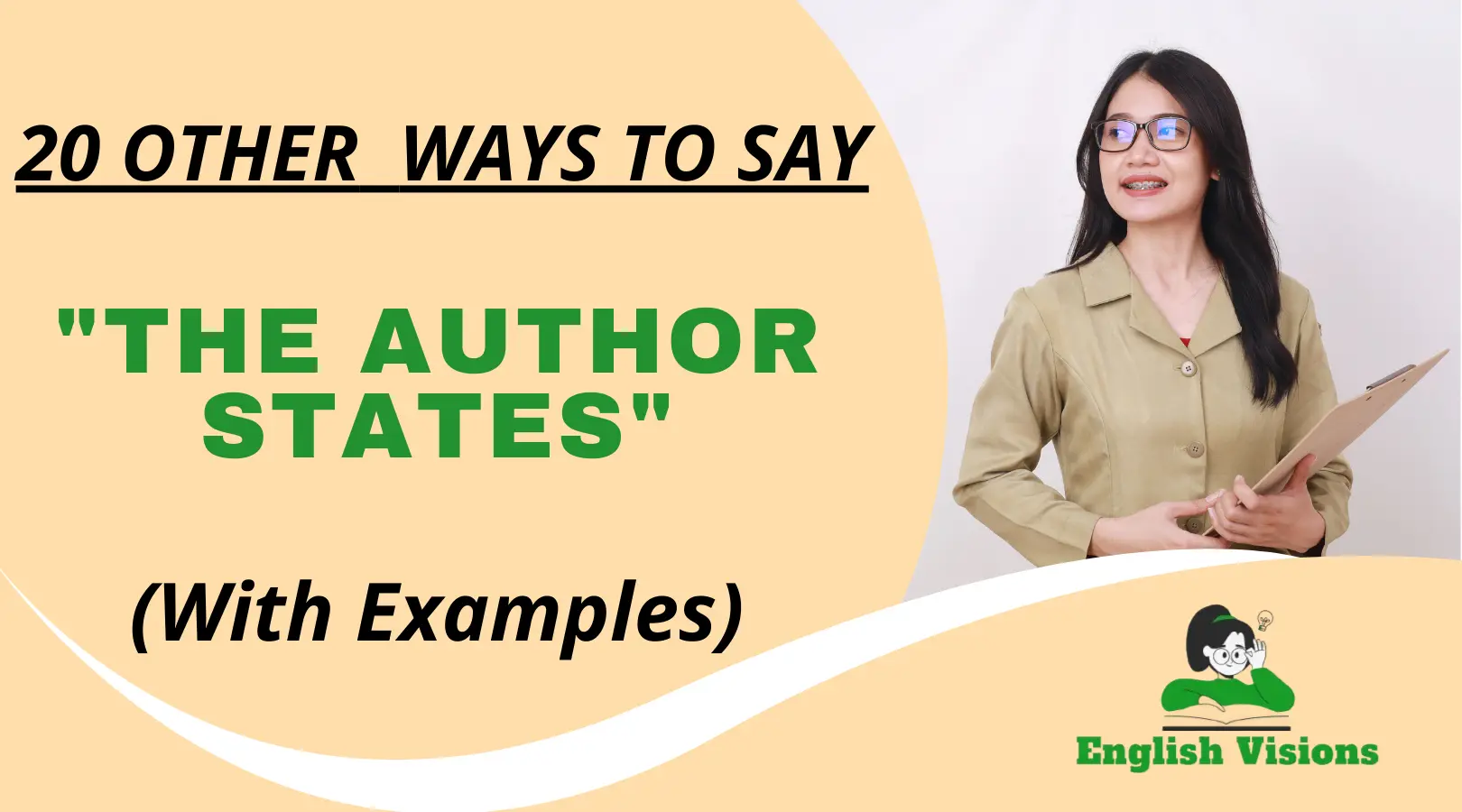 Other Ways to Say "The Author States"