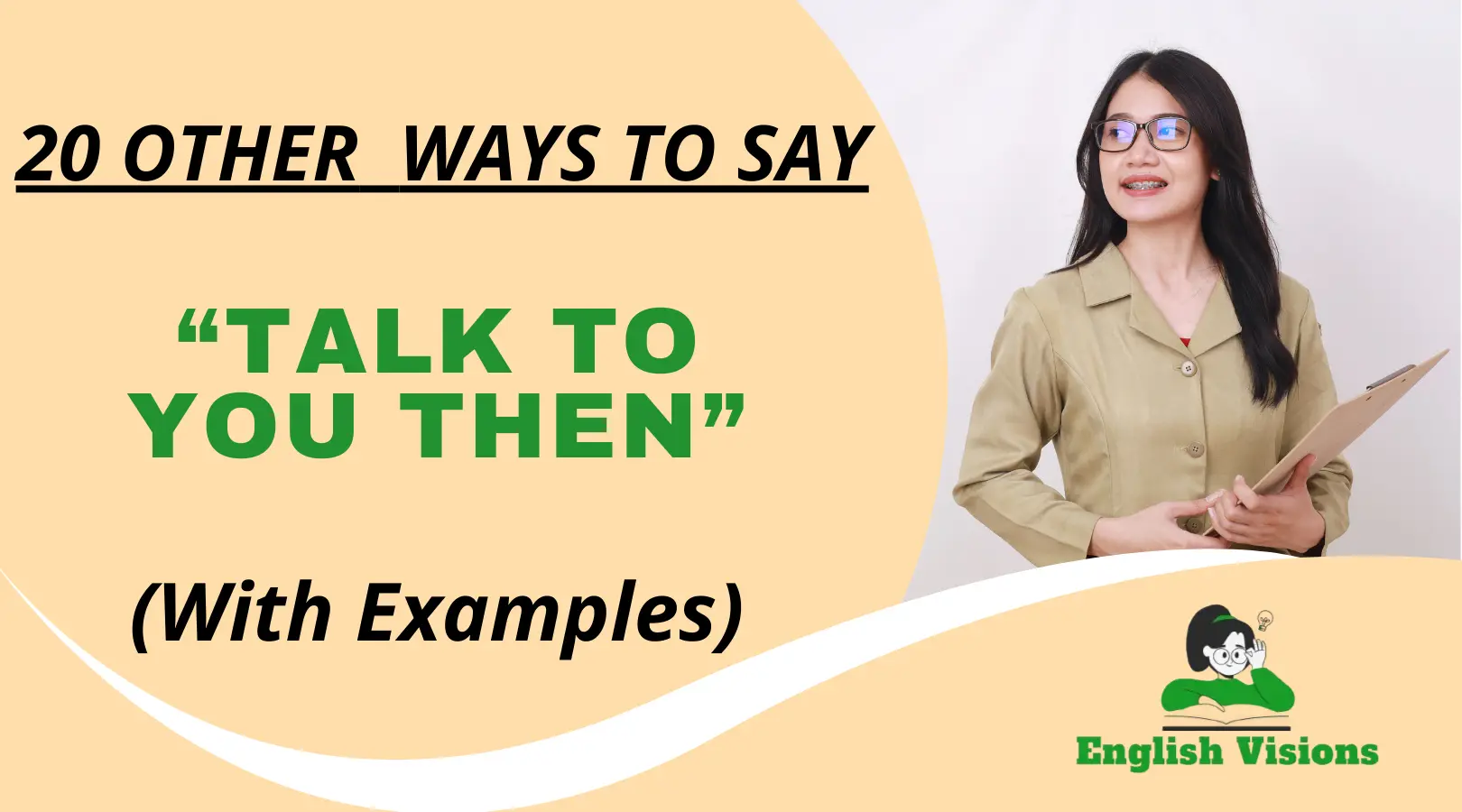 Other Ways to Say “Talk to You Then”