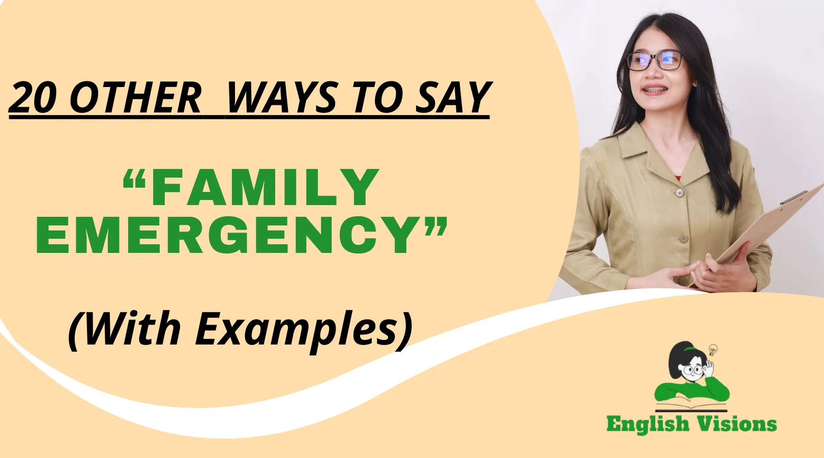 Other Ways to Say “Family Emergency”