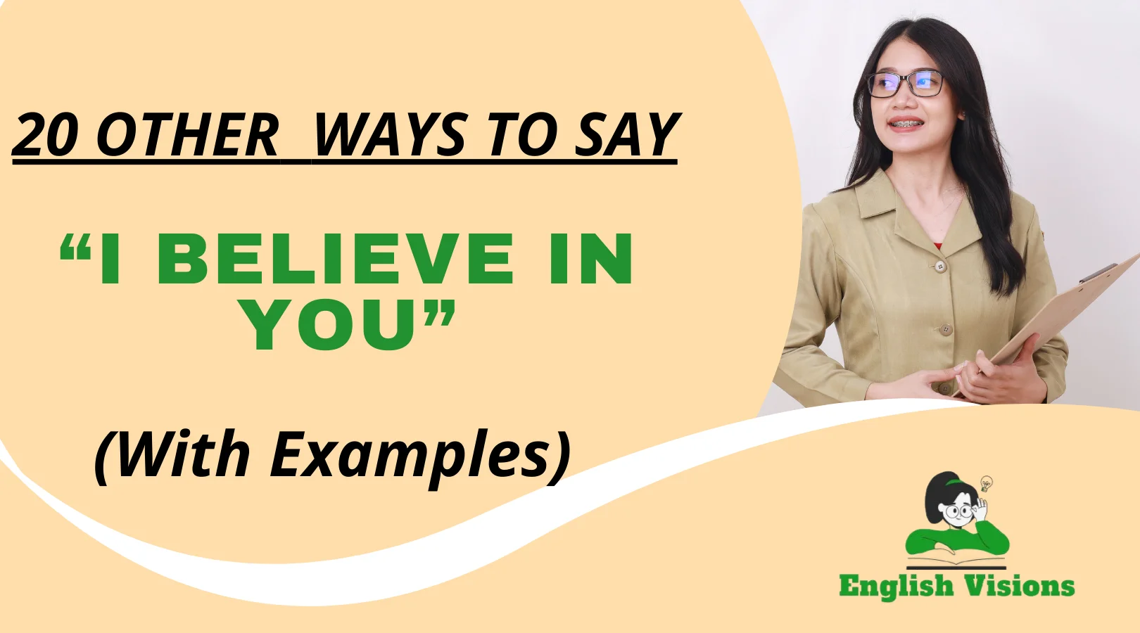 Other Ways to Say “I Believe in You”