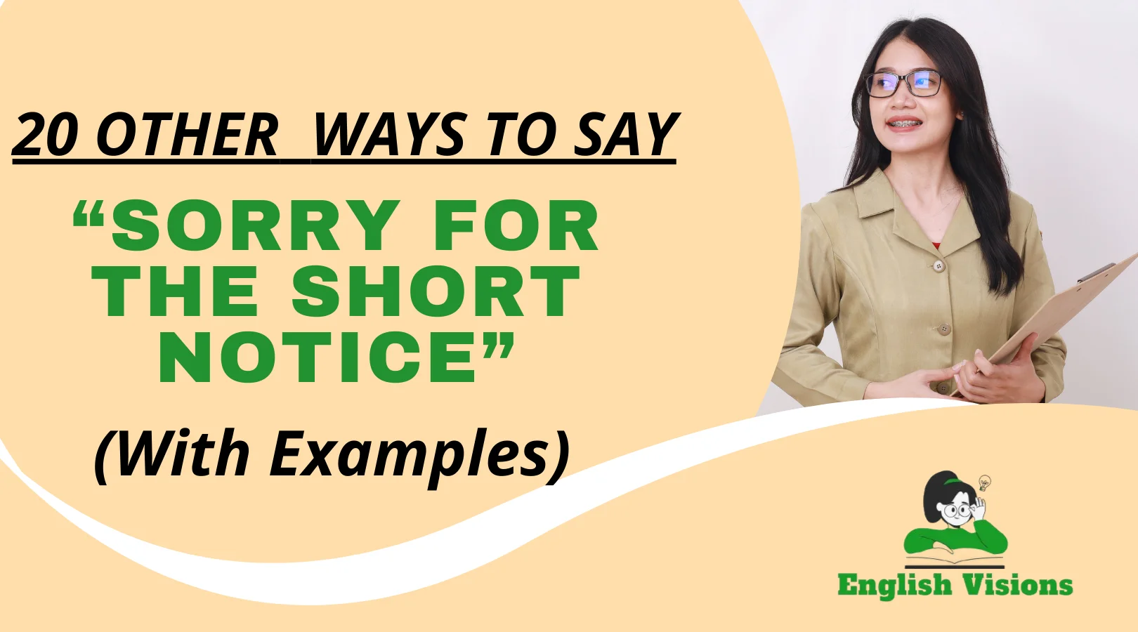 Other Ways to Say “Sorry for the Short Notice”